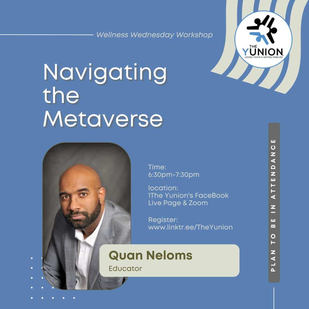 Navigating The Metaverse – The Yunion, Inc